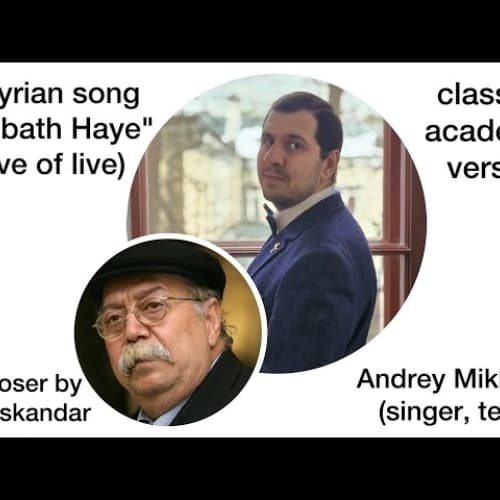 Nouri Iskandar / Abrohom Lahdo: Assyrian Song 
